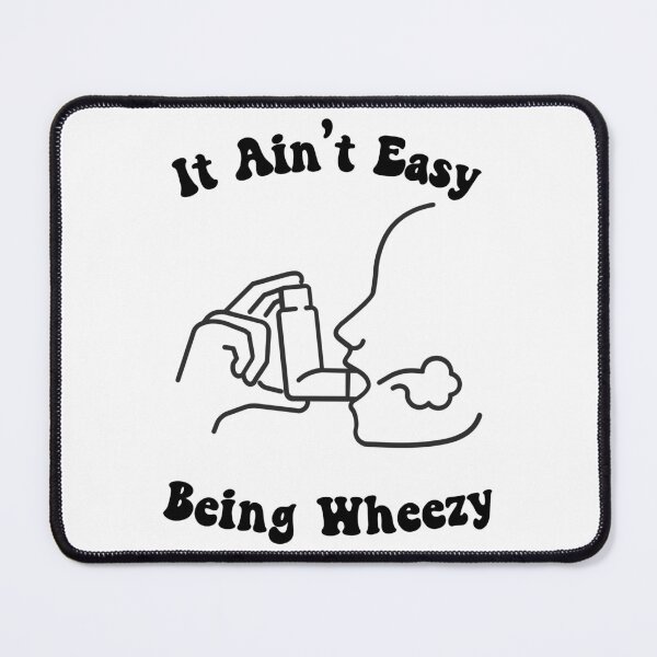 Item preview, It Ain't Easy Being Wheezy Asthma Inhaler Gift for Allergics designed and sold by AITeeGenius.
