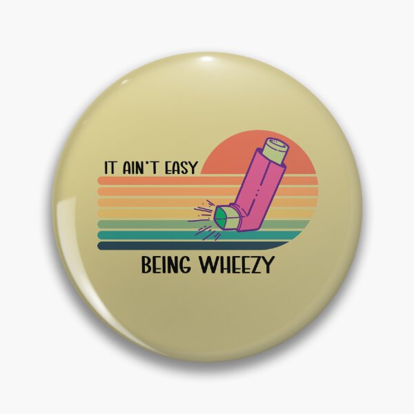 Item preview, It Ain't Easy Being Wheezy Retro Asthma Inhaler for Allergics designed and sold by AITeeGenius.