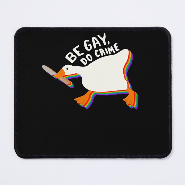 Item preview, Be gay do crime goose  designed and sold by JOHNORCROSS.