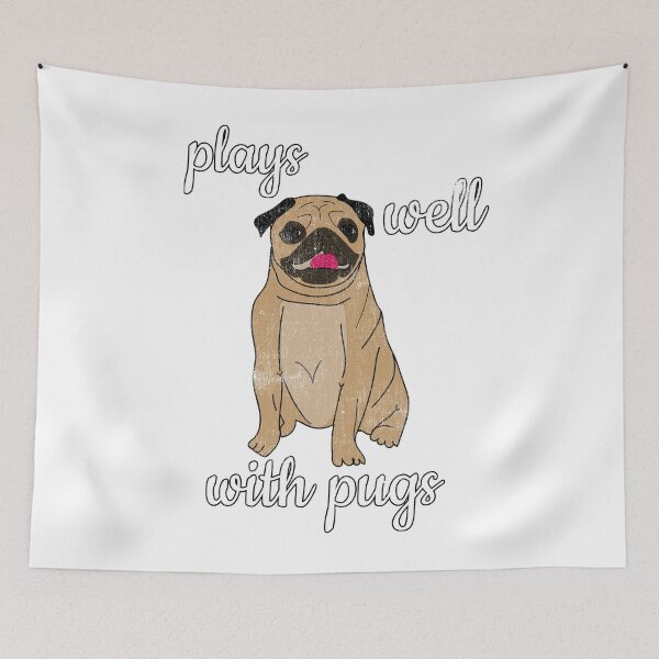 Item preview, Funny For Dog Lovers | Plays Well With Pugs designed and sold by DSweethearts.