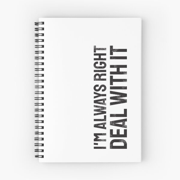 Item preview, I'm always right - deal with it | black designed and sold by twisted-dot.