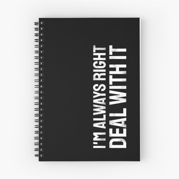 Item preview, I'm always right - deal with it | white designed and sold by twisted-dot.