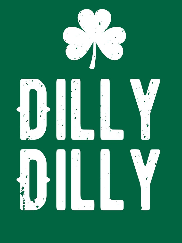 st paddys day dilly dilly shirt