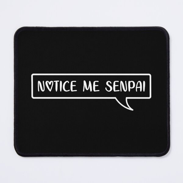 Item preview, Notice me Senpai | Speech Bubble designed and sold by ProdbyNiECO.