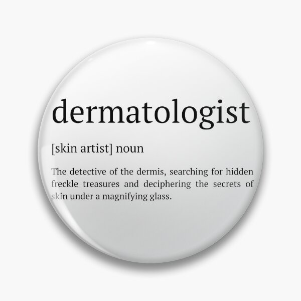Item preview, Dermatologist Definition, Dermatologist Gift designed and sold by GardenistaShop.