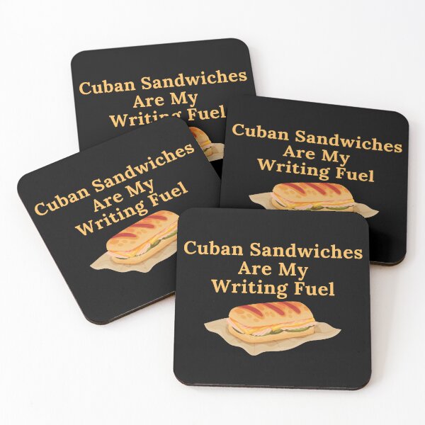Item preview, Cuban Sandwiches Are My Writing Fuel designed and sold by TheKnightWriter.