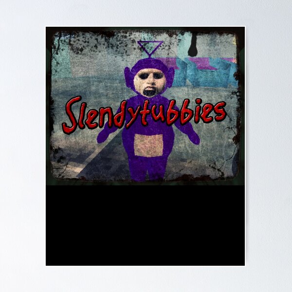 Slendytubbies - Design 1 Poster for Sale by StrickeN1994