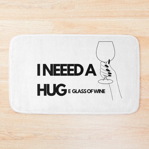 Item preview, I need a glass of wine  designed and sold by SANNIGHT.