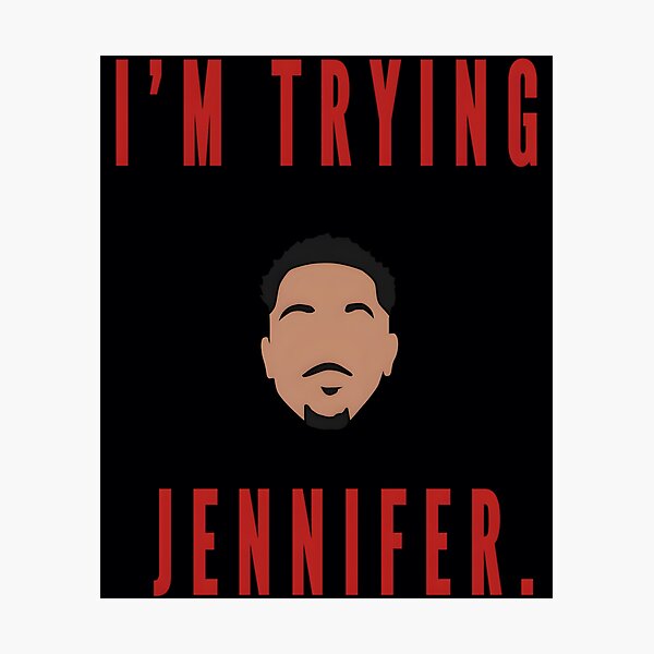 Item preview, I&x27;m Trying Jennifer CJ Mccollum Tweet 	 		 designed and sold by xguryukea93.