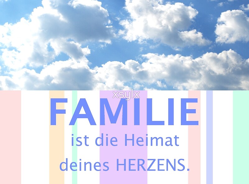 Familie Sprüche Schöne Zitate Deutsch Wolkenhimmel Kunstdruck