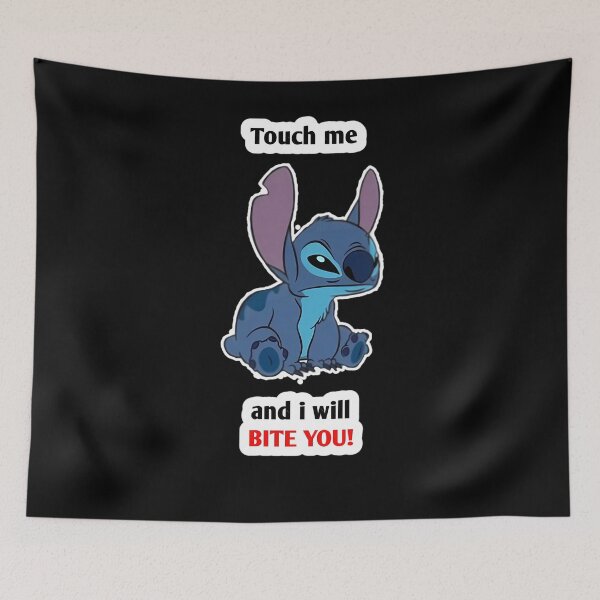 Item preview, Stitch - touch me and i will bite you  	 designed and sold by gtithcteca34.
