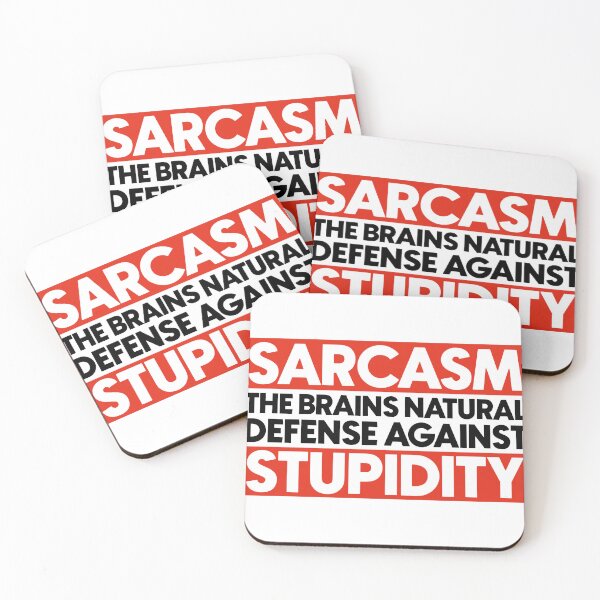 Item preview, Sarcasm the brains natural defense against stupidity designed and sold by Bigilyy.