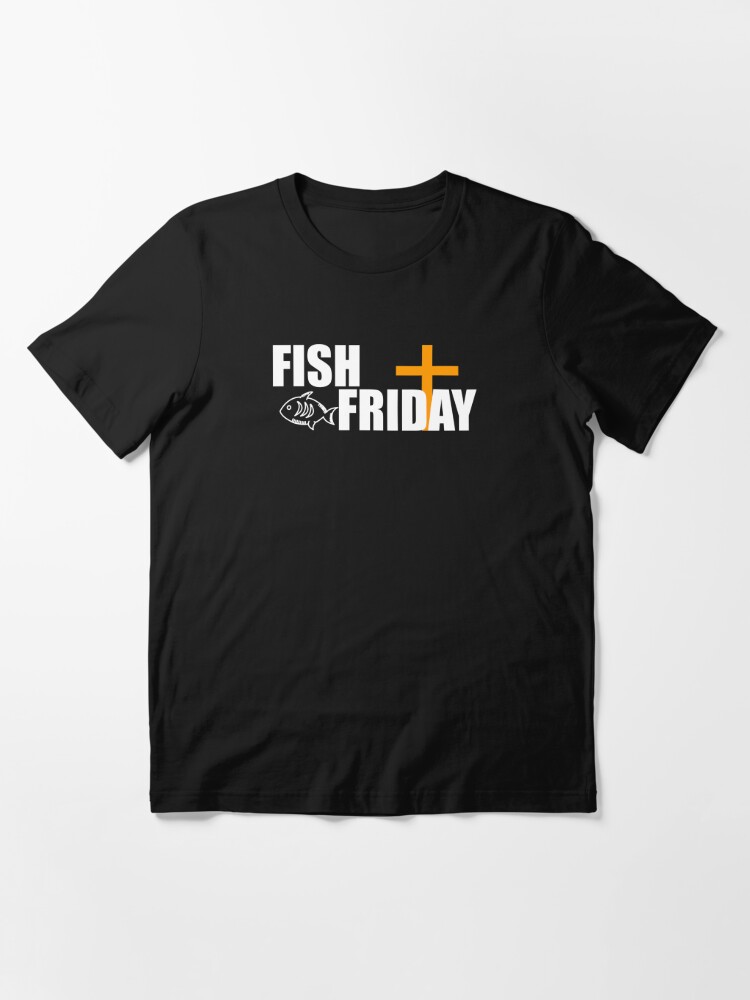 Fish Friday Design for Lent Essential T-Shirt for Sale by wrestletoys