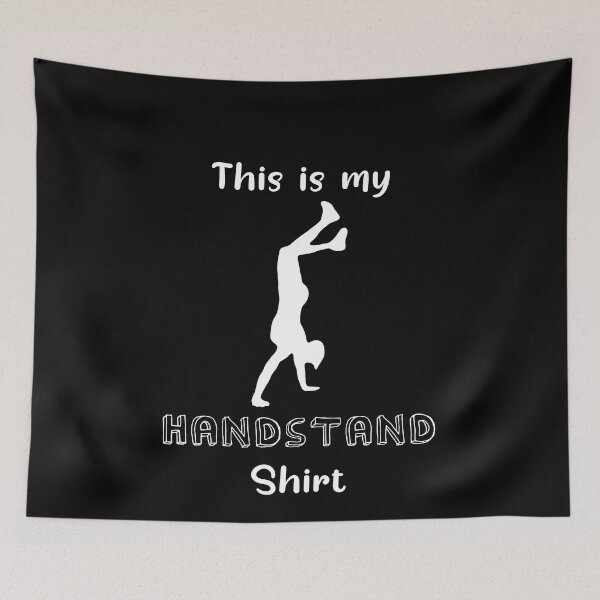Item preview, This is my Handstand Shirt designed and sold by Mesyo.