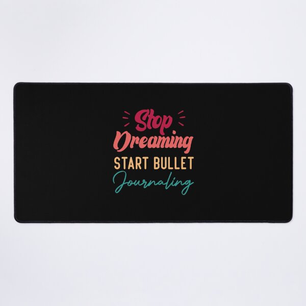 Item preview, Stop Dreaming Start Bullet Journaling designed and sold by gtithcteca34.