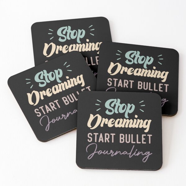 Item preview, Stop Dreaming Start Bullet Journaling  1	 designed and sold by gtithcteca34.