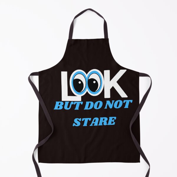 Item preview, look but donot stare classic t shirt designed and sold by sangram9337.