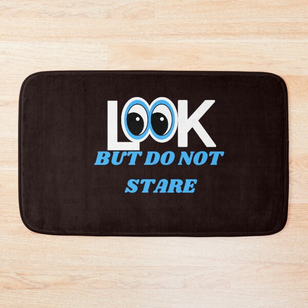 Item preview, look but donot stare classic t shirt designed and sold by sangram9337.