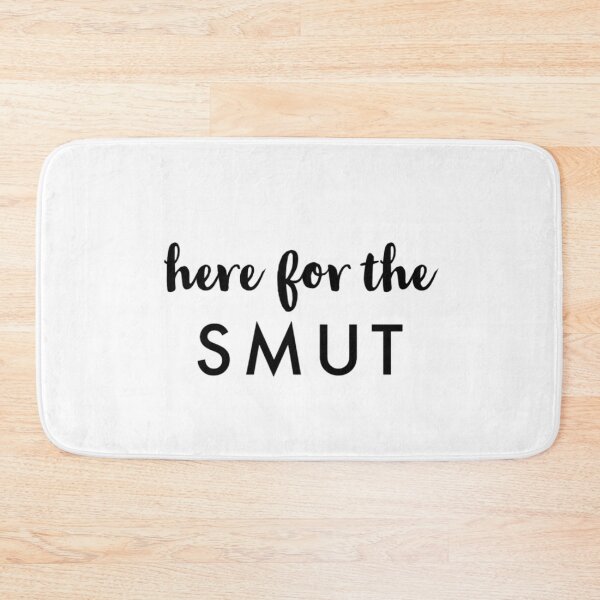Item preview, Here For The Smut designed and sold by darsh30.