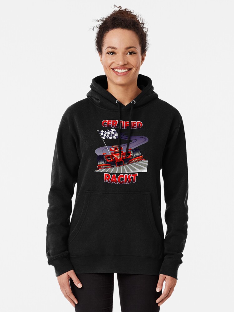 certified racist | Pullover Hoodie