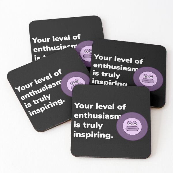 Item preview, Your level of enthusiasm is truly inspiring designed and sold by FaddyFog.
