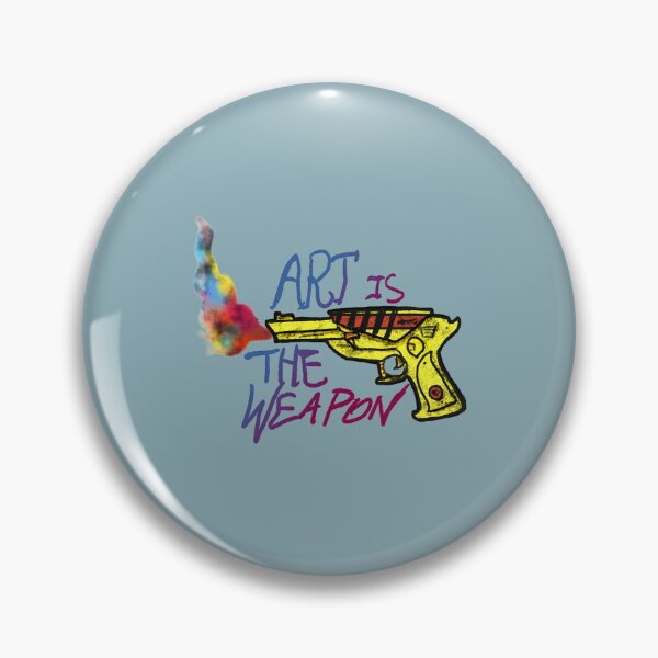 Item preview, Art is the weapon  designed and sold by GarettDow.