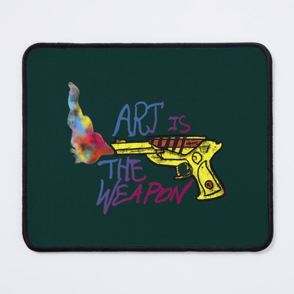 Item preview, Art is the weapon  designed and sold by GarettDow.