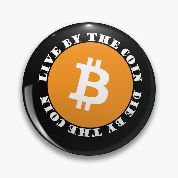 Item preview, Bitcoin Maximalist Live By The Coin Die By The Coin designed and sold by SubtleSplit.