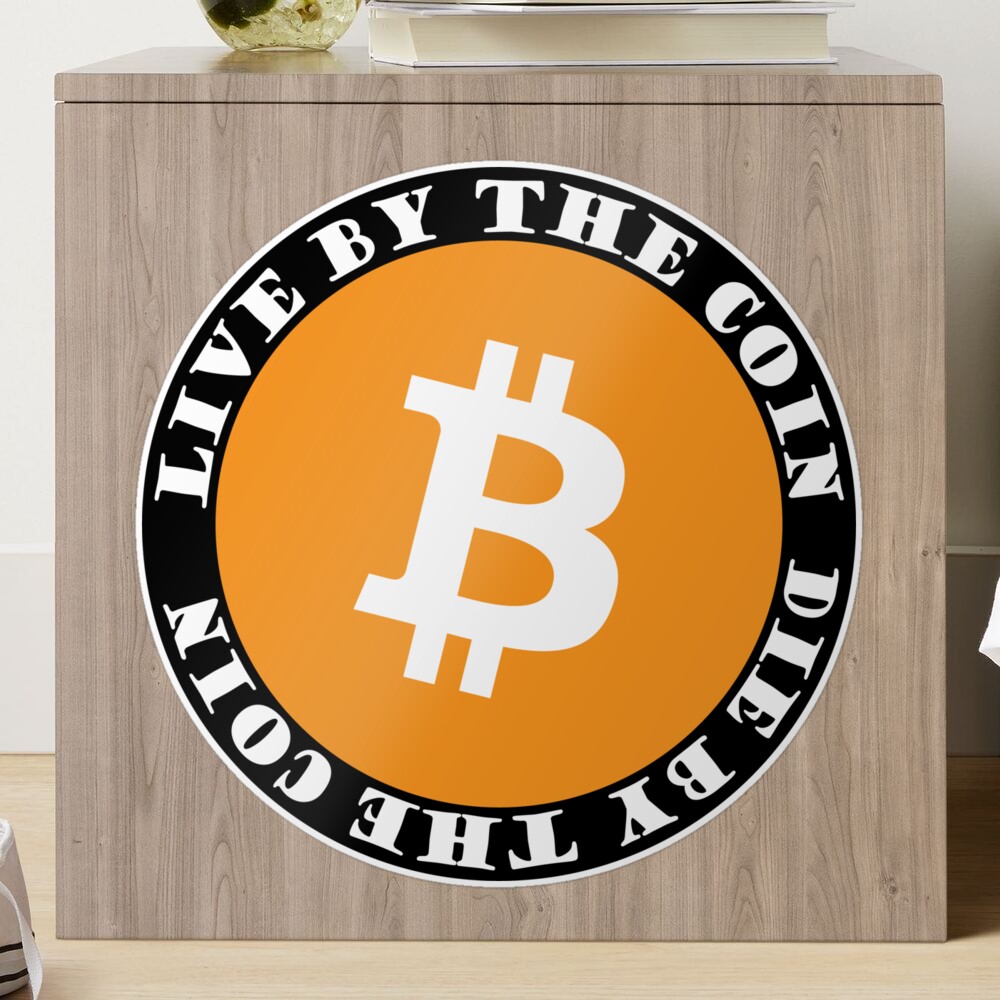 Bitcoin Maximalist Live By The Coin Die By The Coin