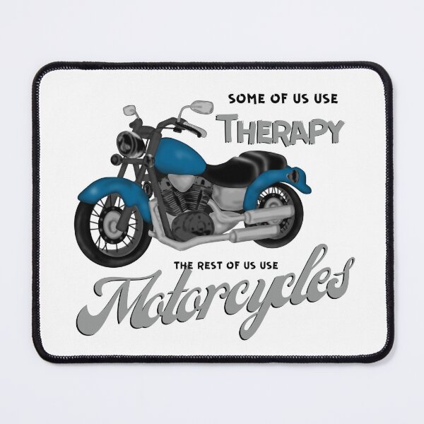 Item preview, Some use Therapy Some use motorcycles designed and sold by Midwestmama94.