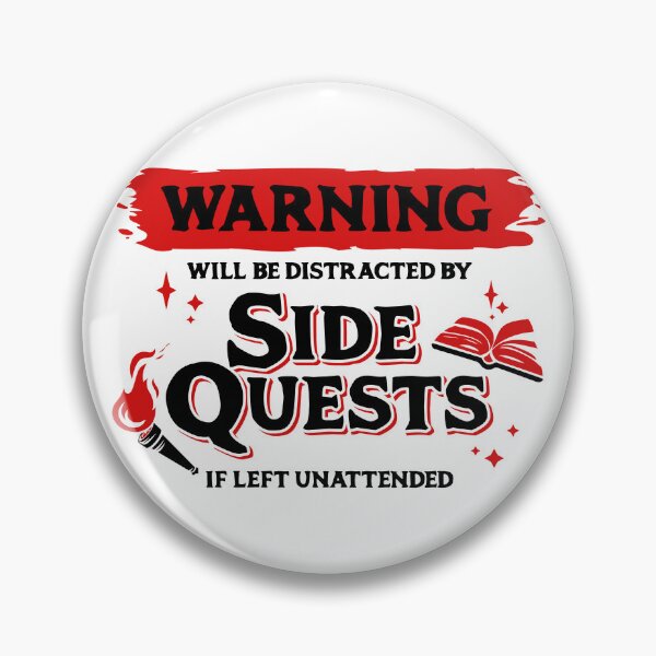 Item preview, Distracted by Side Quests if Left Unattended Dark Red Warning Label designed and sold by wolfkin-design.
