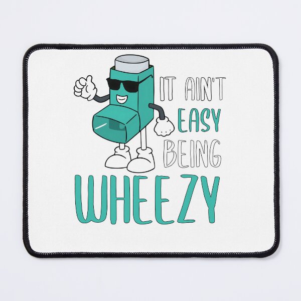 Item preview, It Ain't Easy Being Wheezy Asthma Funny Inhaler Gift for Allergics designed and sold by AITeeGenius.