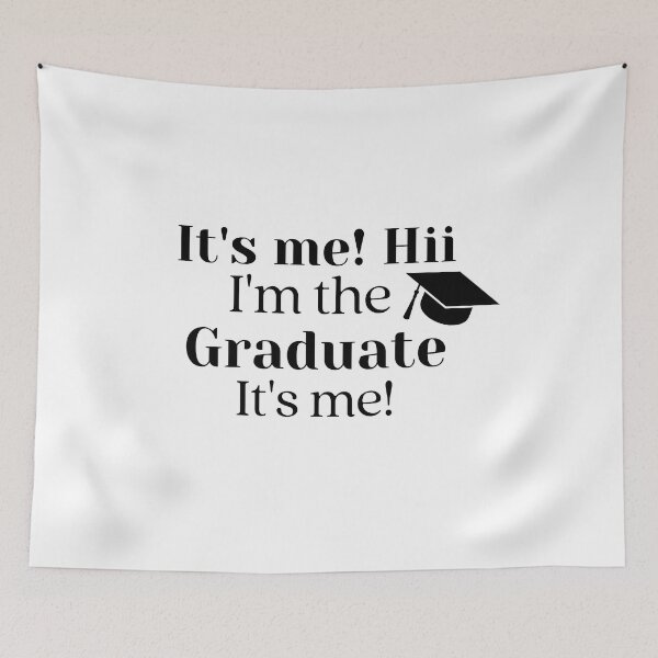 Item preview, It's me! Hii I'm the graduate it's me designed and sold by We Grow.
