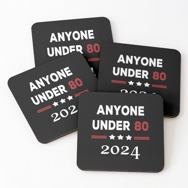 Item preview, Anyone Under 80 2024 for President designed and sold by DesignMacy.