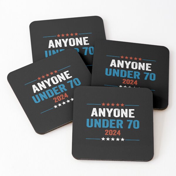 Item preview, Anyone Under 70 2024 for President designed and sold by DesignMacy.