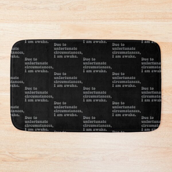 Item preview, Due to unfortunate circumstances, I am awake designed and sold by stareongroup.