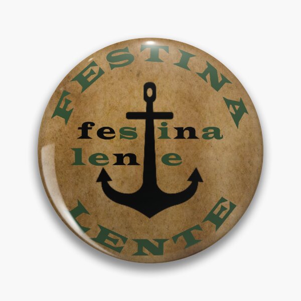 Item preview, Festina lente latin quotes phrases sayings words word designed and sold by Alexaltay.