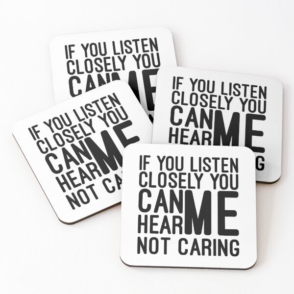 Item preview, If You Listen Closely You Can Hear Me Not Caring - Funny Sayings designed and sold by texteestore.