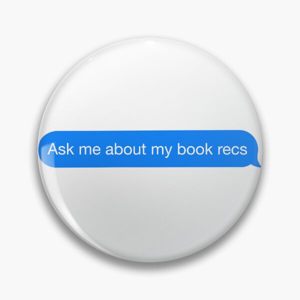 Item preview, Ask Me About My Book Recs Text Bubble designed and sold by kayleefisherr.