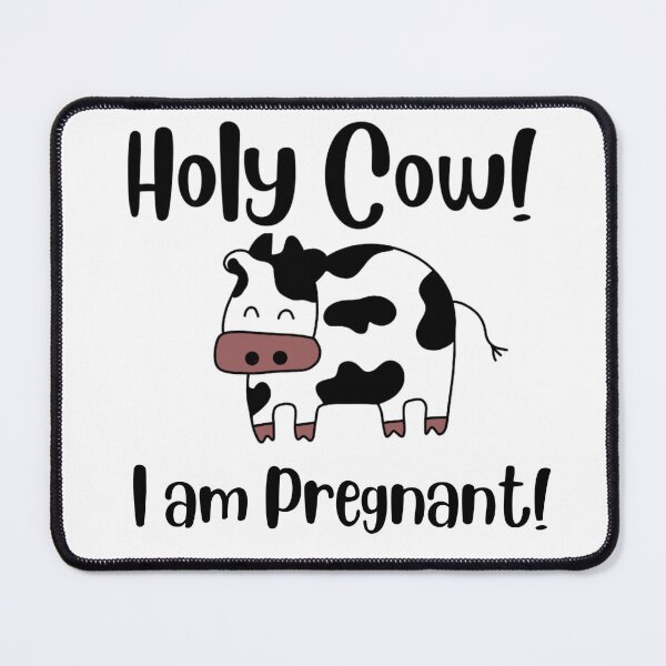 Item preview, Holy Cow! I am Pregnant! designed and sold by Midwestmama94.