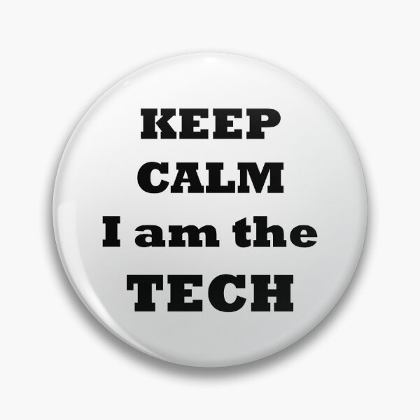 Item preview, keep calm I am the TECH designed and sold by EmeraldeaArt.