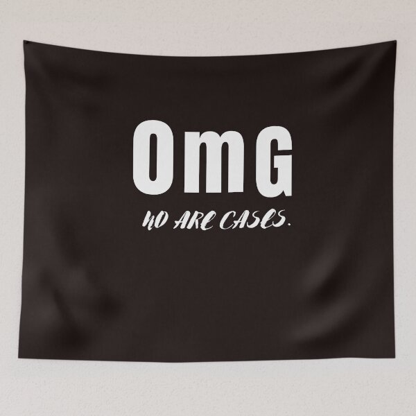 Item preview, OMG NO ARE CASES CLASSIC T SHIRT designed and sold by sangram9337.