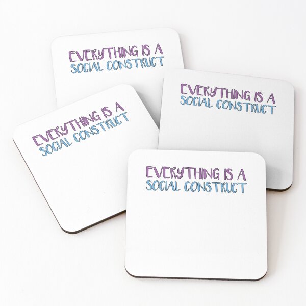 Item preview, Everything Is A Social Construct designed and sold by Pro-Graphx.