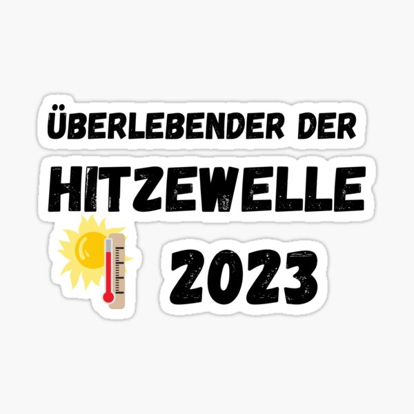 Artikel-Vorschau von überlebtder der hitzewelle, designt und verkauft von SztylishDesigns.