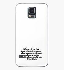 Sirius Black quote Case/Skin for Samsung Galaxy