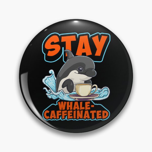 Item preview, Whale Caffeinated Coffee Pun Men Women Funny Coffee designed and sold by KsuAnn.