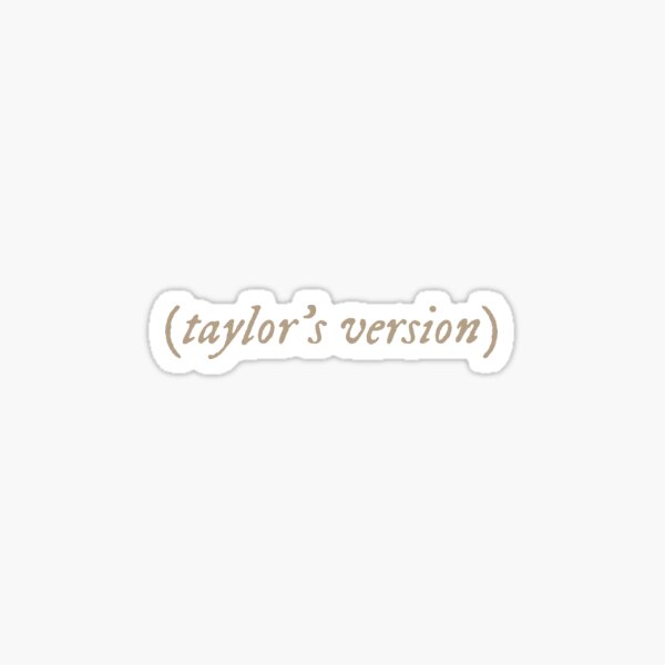 Taylor's Version - Taylor Swift Sticker