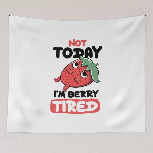 Item preview, Berry Tired Funny Strawberry White by Tobe Fonseca designed and sold by Tobe Fonseca®.
