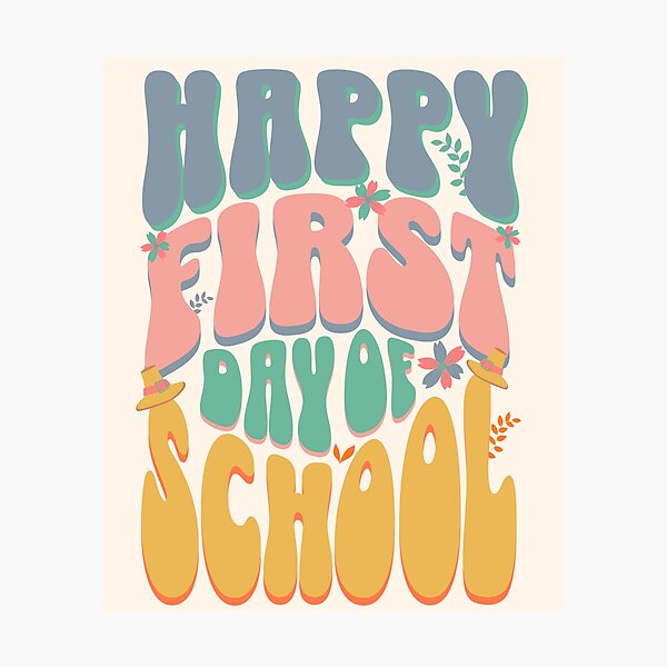 Item preview, Happy First Day of School designed and sold by HaileyLow.