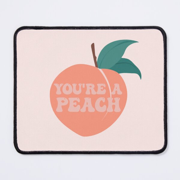 Item preview, You're a Peach designed and sold by SaraduJour.
